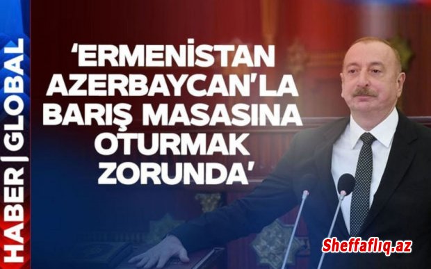 Haber Global: Ermənistan Azərbaycanla sülh masasına oturmağa məcburdur