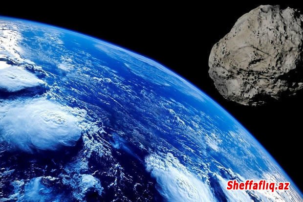 NASA-dan xəbərdarlıq: Təhlükəli asteroid yerə yaxınlaşır