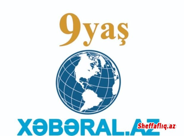 Xeberal.Az saytı 9 yaşın mübarək.