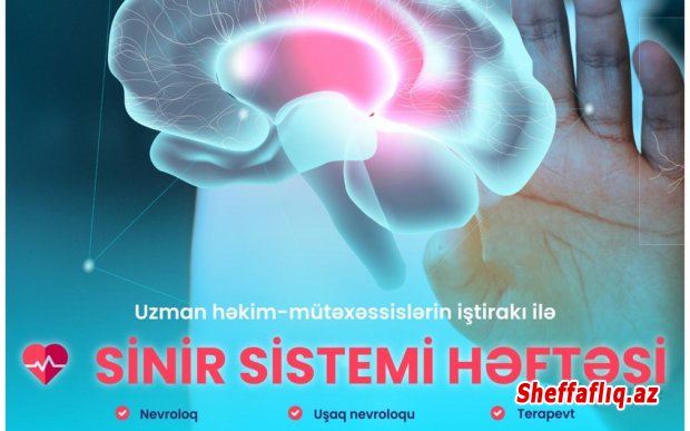 Ümumdünya Beyin Günü ilə əlaqədar “Sinir sistemi həftəsi” keçiriləcək