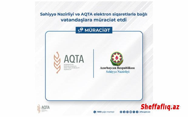 Səhiyyə Nazirliyi və AQTA elektron siqaretlərlə bağlı vətəndaşlara müraciət edib Səhiyyə Nazirliyi və AQTA elektron siqaretlərlə bağlı vətəndaşlara müraciət edib