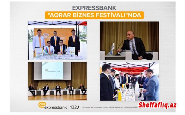 "Expressbank" Aqrar Biznes Festivalında iştirak edib