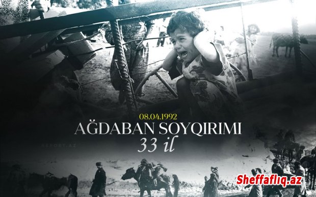 Ağdaban qətliamından 33 il ötür Ağdaban qətliamından 33 il ötür