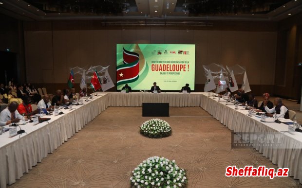 Bakıda Qvadelup adasının dekolonizasiyası ilə bağlı beynəlxalq konfrans keçirilir