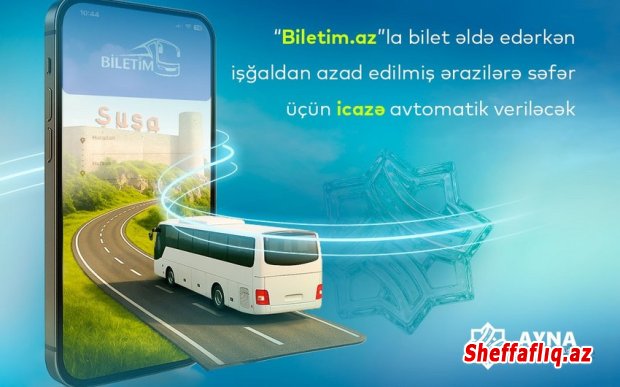 Azərbaycanda onlayn avtobus bileti alanlara işğaldan azad edilmiş ərazilərə səfər üçün icazə avtomatik verilir Azərbaycanda onlayn avtobus bileti alanlara işğaldan azad edilmiş ərazilərə səfər üçün icazə avtomatik verilir