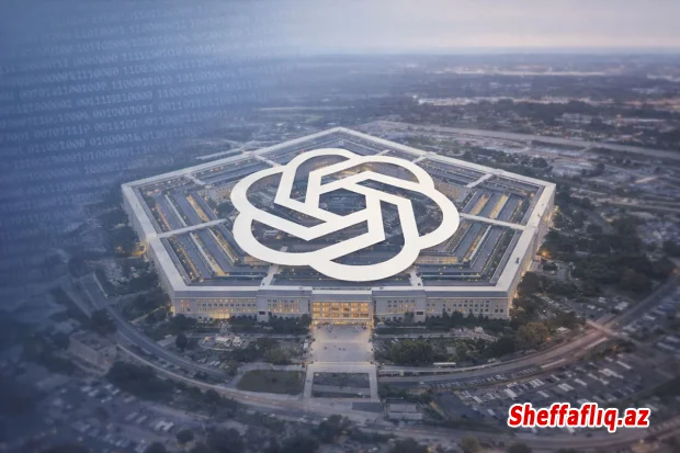 OpenAI süni intellekt modellərini Pentaqonun məxfi şəbəkəsində yerləşdirəcək