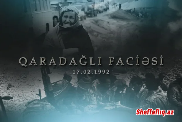 Qaradağlı faciəsindən 34 il ötür